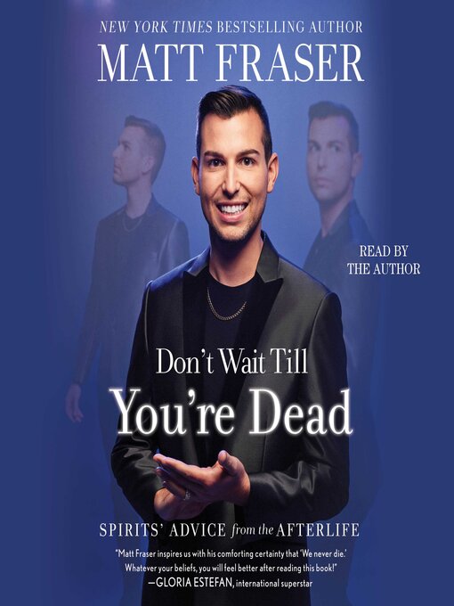 Title details for Don't Wait Till You're Dead by Matt Fraser - Wait list